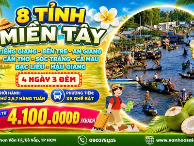 Khám phá 8 tỉnh miền tây 4n3đ 3