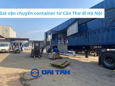 Giá vận chuyển container từ Cần Thơ đi Hà Nội 0