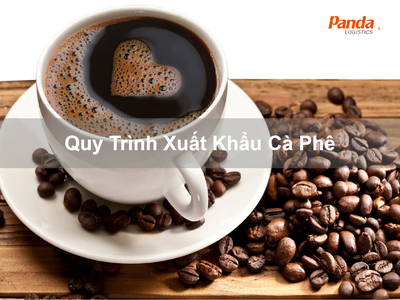 Quy Trình Xuất Khẩu Cà Phê 0