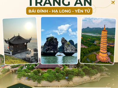 Khám Phá Di Sản Thế Giới Tràng An Và Vịnh Hạ Long Trong Một Hành Trình 3
