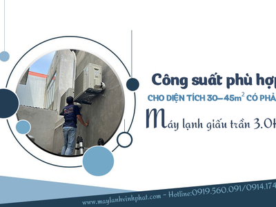 Giá gốc cho dòng Máy lạnh giấu trần 3HP cho Phòng 45m thương hiệu tốt giá cực cạnh tranh 0