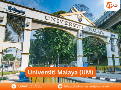 Chi phí, Điều kiện và Cơ hội Việc làm khi Du học Đại học Malaya UM 0