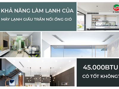Nhà buôn bán   cung cấp   Phân phối Máy lạnh giấu trần công suất lạnh 5 ngựa giá sỉ 0