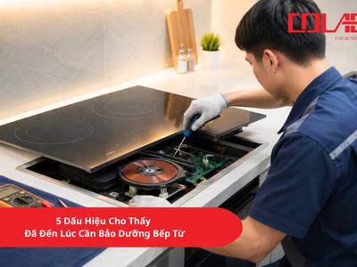 5 Dấu Hiệu Cho Thấy Đã Đến Lúc Cần Bảo Dưỡng Bếp Từ 0