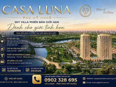 Casa luna phú mỹ hưng   chỉ 49 sky villa dành riêng cho giới tinh hoa, chuẩn bị ra mắt tháng 8/2026 0
