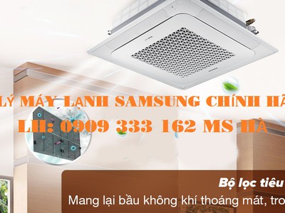 Đại Lý Máy Lạnh Âm Trần Samsung Giá Sỉ Chính Hãng Tại TP.HCM 0