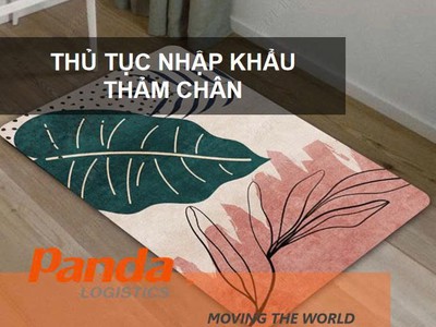 Thủ tục nhập khẩu thảm chân 0