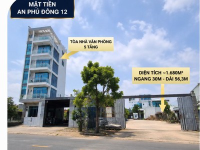Mặt tiền an phú đông 12 1.680m full tc- tặng tòa nhà 5 tầng giá 53 tỷ 0