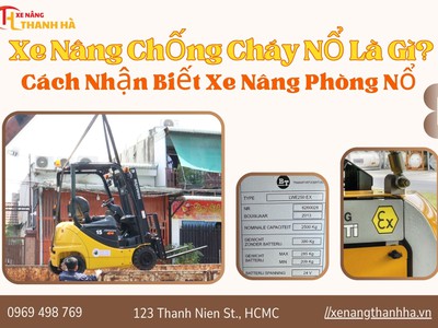 Xe Nâng Chống Cháy Nổ Là Gì Cách Nhận Biết Xe Nâng Phòng Nổ 0