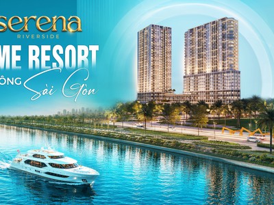 Serena Riverside căn hộ chuẩn Resort view sông sài gòn giá 56tr/m2 5