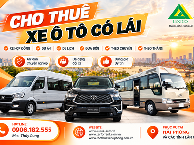 LEXICO Cho Thuê Xe Ô Tô Có Lái Tại Hải Phòng Và Các Tỉnh Lân Cận 0