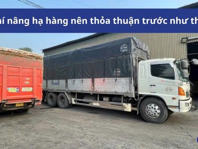 Chi phí nâng hạ hàng nên thỏa thuận trước như thế nào 0
