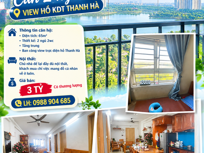 Bán Nhanh Căn 2 Ngủ View Trực Diện Hồ Thanh Hà Giá 3 Tỷ 4